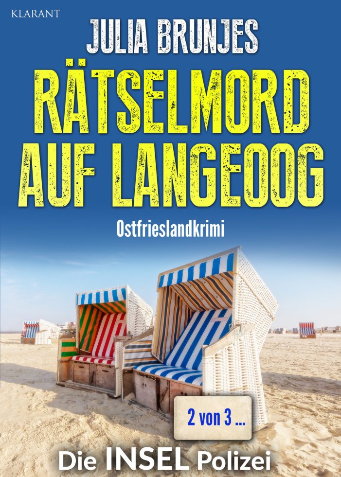 Neuerscheinung: Ostfrieslandkrimi „Rätselmord auf Langeoog“ von Julia Brunjes im Klarant Verlag
