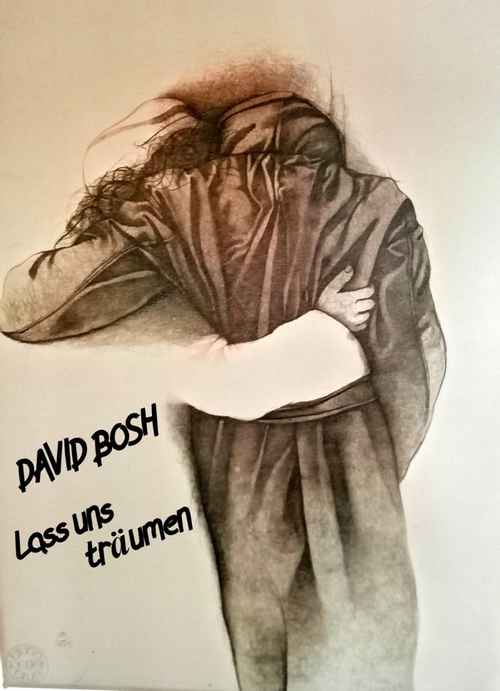 Lass uns träumen – der neue Schlager von DAVID BOSH