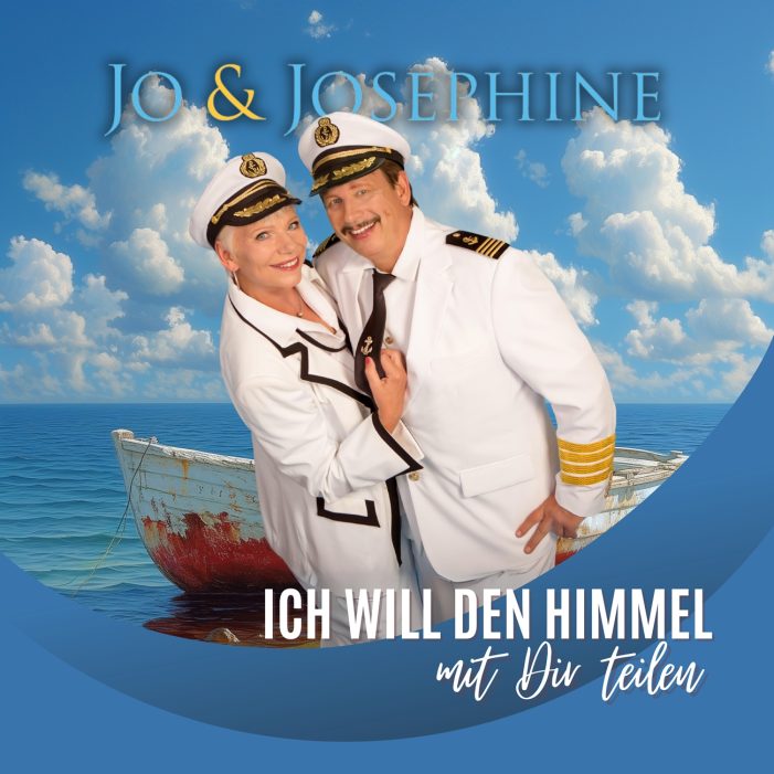Den Himmel mit Dir teilen – der neuste Schlager von Jo und Josephine