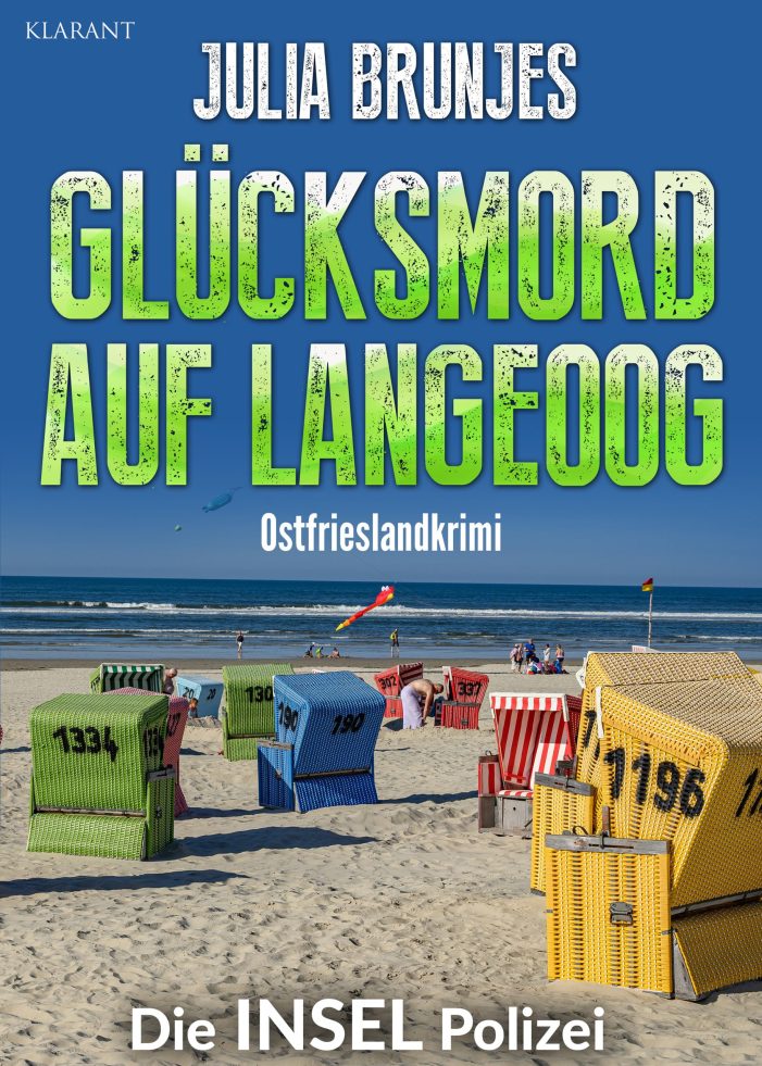 Ostfrieslandkrimi „Glücksmord auf Langeoog“ von Julia Brunjes im Klarant Verlag