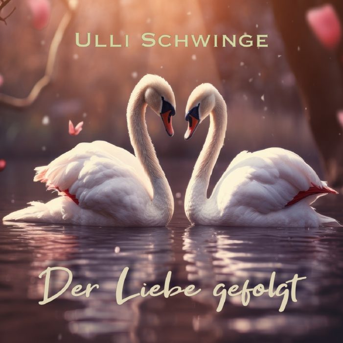 Der Liebe gefolgt ist in Noten Ulli Schwinge