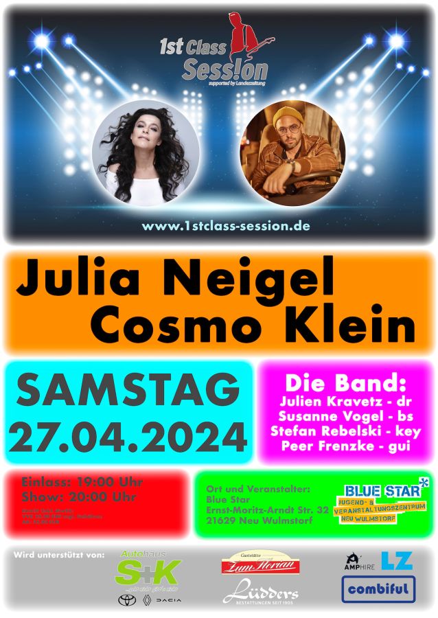 Julia Neigel & Cosmo Klein präsentiert von der 1st Class Session