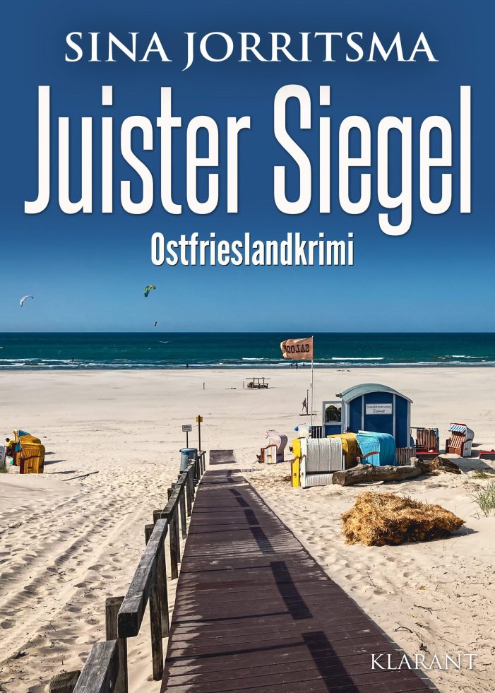 Neuerscheinung: Ostfrieslandkrimi „Juister Siegel“ von Sina Jorritsma im Klarant Verlag