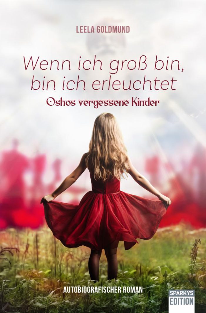 Autobiografischer Roman zu „Oshos vergessene Kinder“
