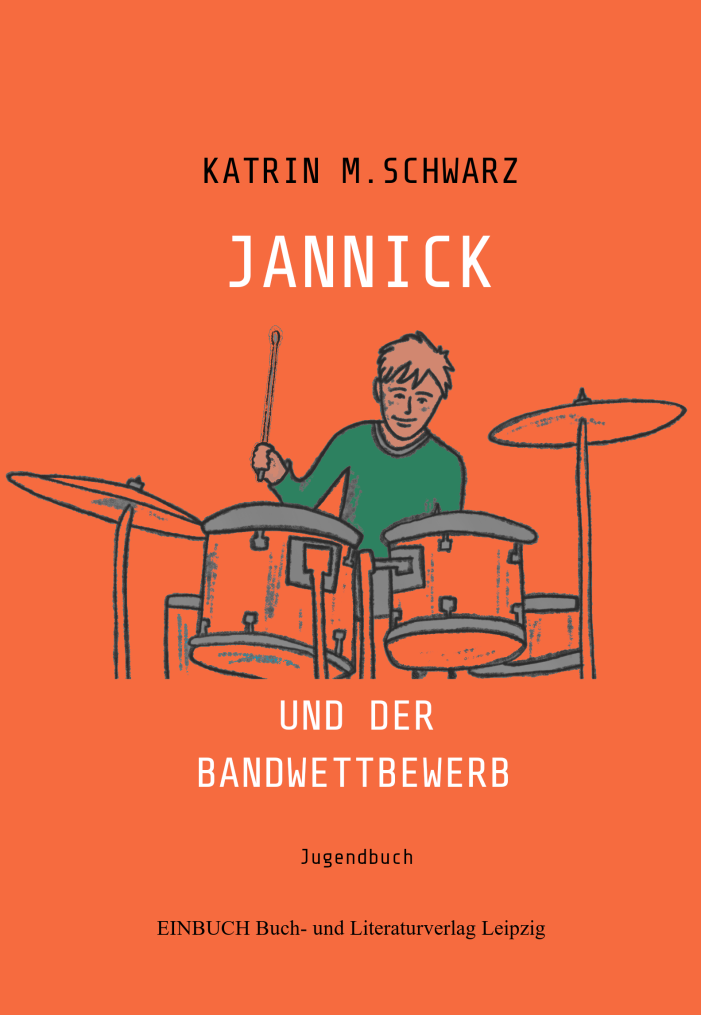 Ein Jugendbuch mit Drumsticks und ersten Gefühlen Ein Jugendbuch mit Drumsticks und ersten Gefühlen