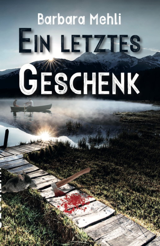 Barbara Mehli: Ein letztes Geschenk