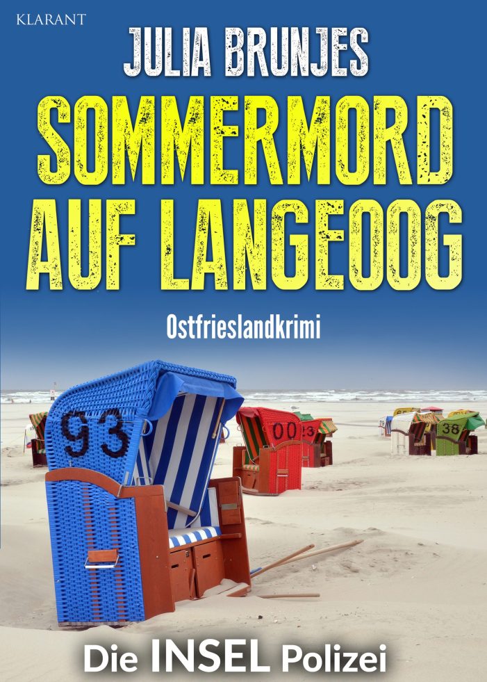 Neuerscheinung: Ostfrieslandkrimi „Sommermord auf Langeoog“ von Julia Brunjes im Klarant Verlag