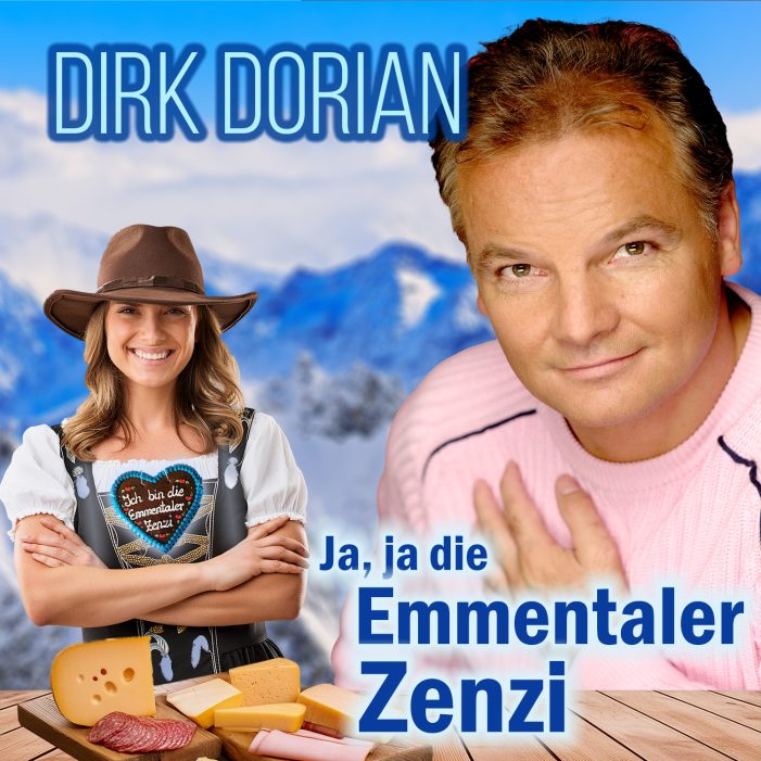 Ja, ja die Emmentaler Zenzi – der neue Partyhit von Dirk Dorian
