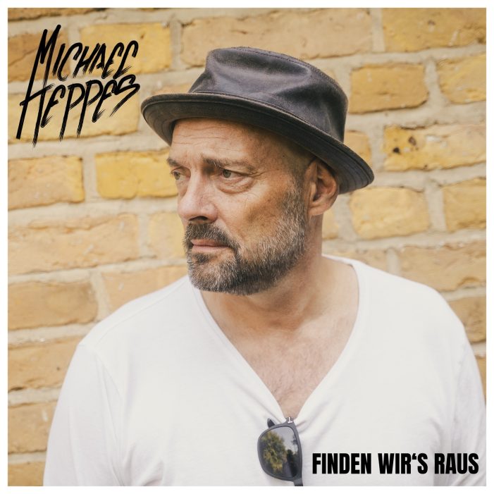 „Finden wir´s raus“? – der neue Popsong von Michael Heppes