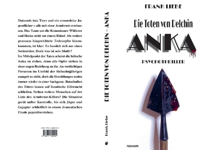 Die toten von Delchin-Anka: der Psycho-Thriller-Roman von Frank Liebe