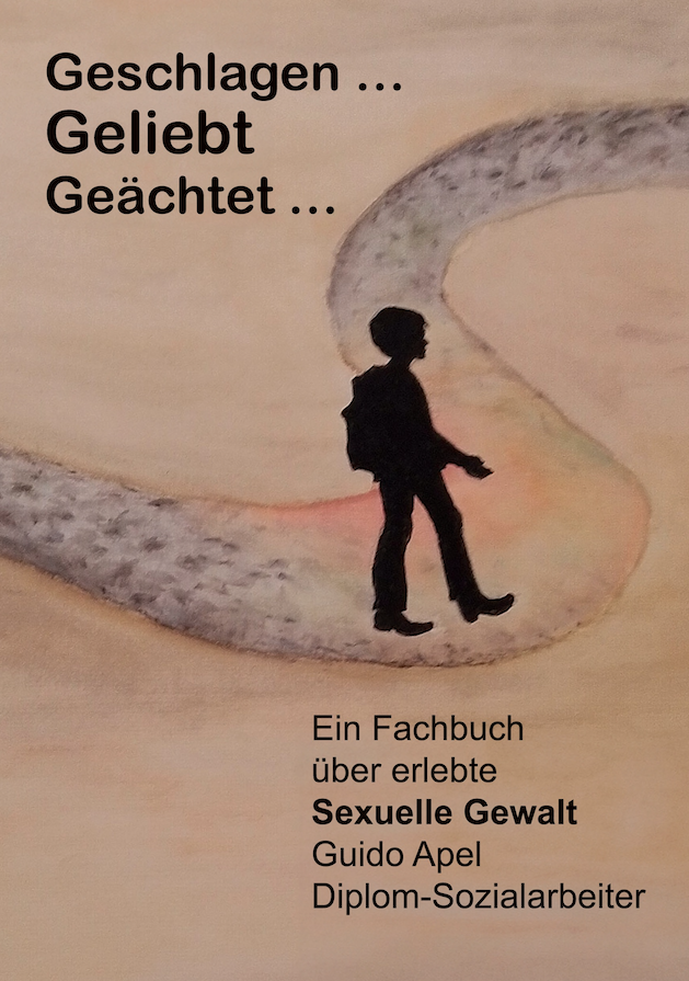 Geschlagen … Geliebt … Geächtet …