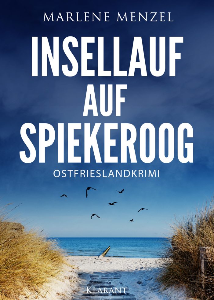 Neuerscheinung: Ostfrieslandkrimi „Insellauf auf Spiekeroog“ von Marlene Menzel im Klarant Verlag