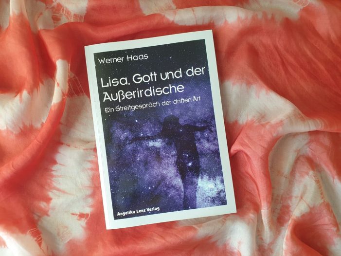 Gott? Außerirdischer im Streitgespräch mit Lisa – Buchtipp für kurzweilige Lesestunden