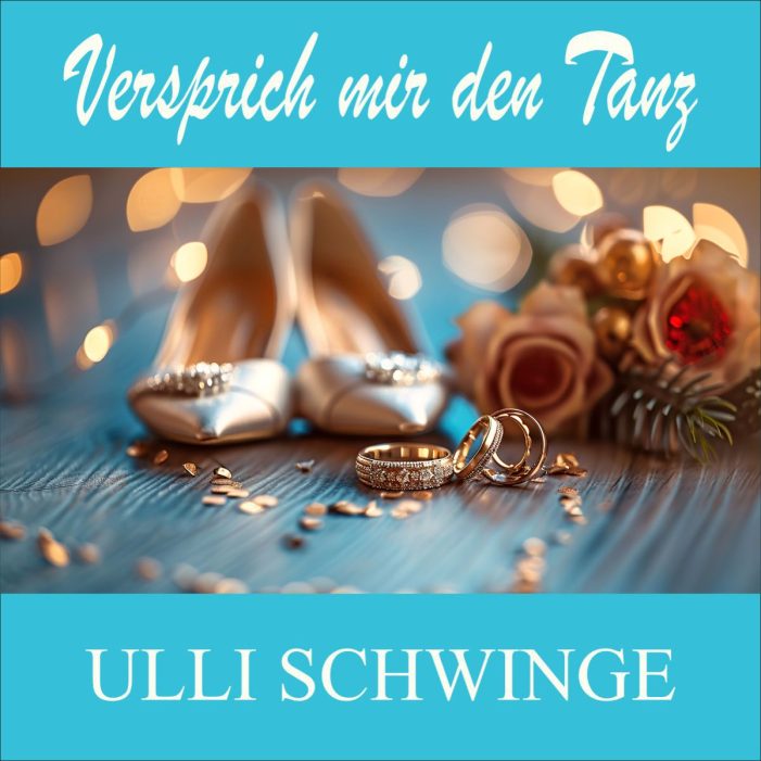 Versprich mir den Tanz – fordert musikalisch Ulli Schwinge