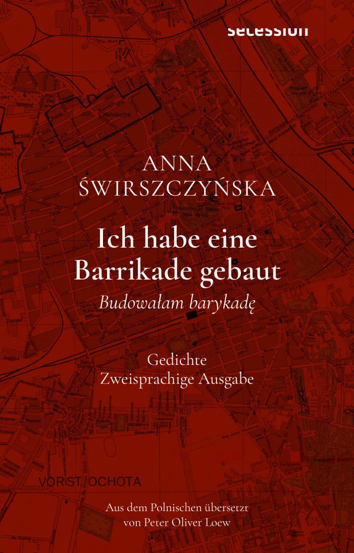 „Ich habe eine Barrikade gebaut“ von Anna ?wirszczy?ska