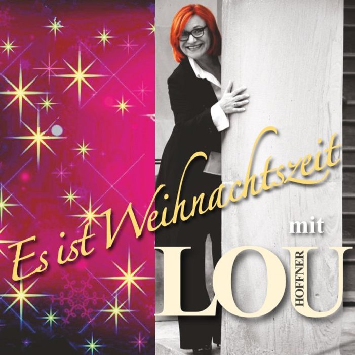 Es ist Weihnachtszeit – das Weihnachtslied zum Fest von Lou Hoffner