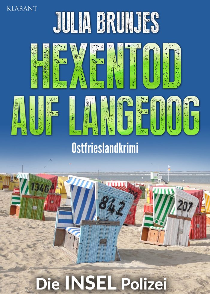Neuerscheinung: Ostfrieslandkrimi „Hexentod auf Langeoog“ von Julia Brunjes im Klarant Verlag