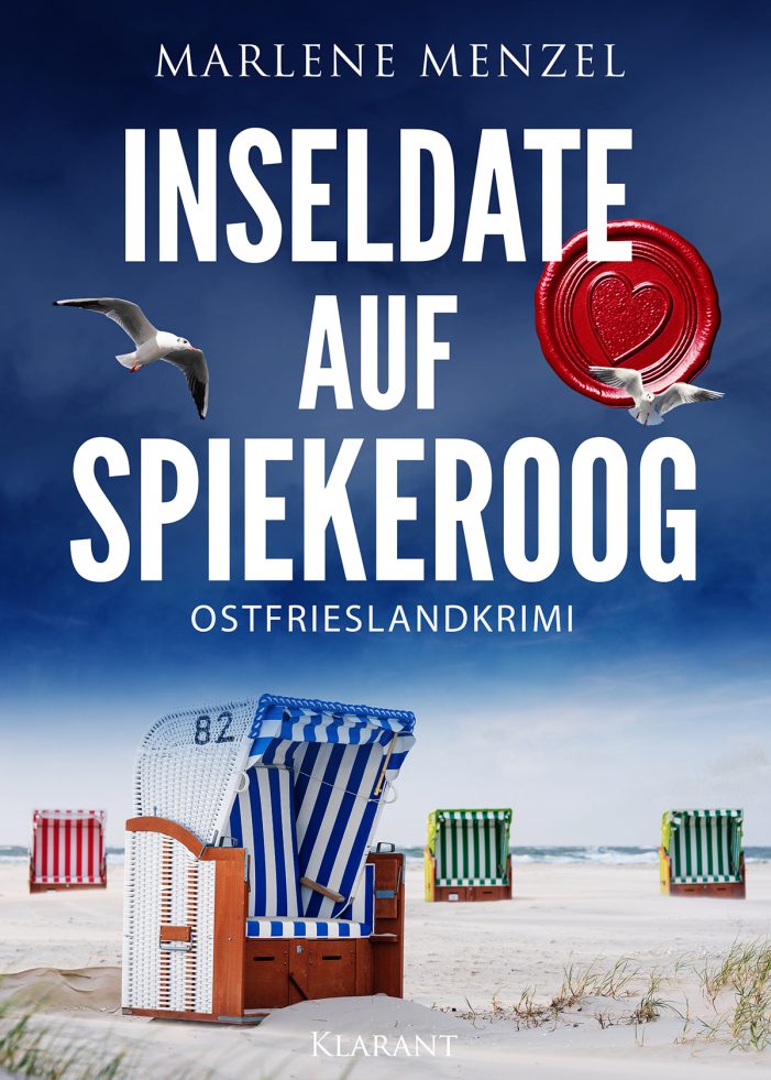 Neuerscheinung: Ostfrieslandkrimi „Inseldate auf Spiekeroog“ von Marlene Menzel im Klarant Verlag