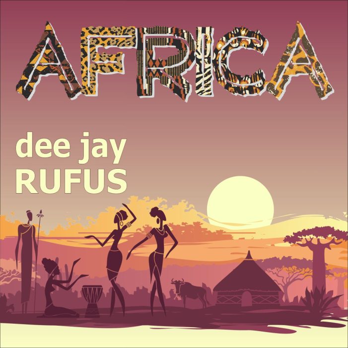 AFRIKA- der neue Ethnopopsong von dee jay RUFUS
