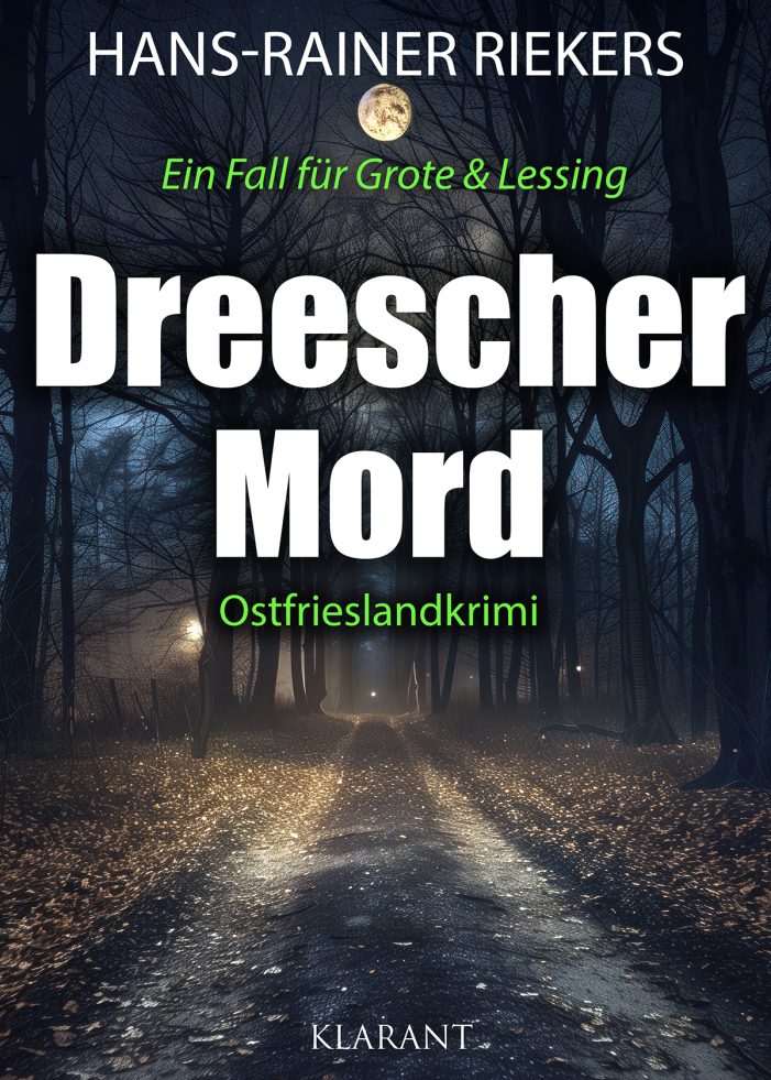 Neuerscheinung: Ostfrieslandkrimi „Dreescher Mord“ von Hans-Rainer Riekers im Klarant Verlag