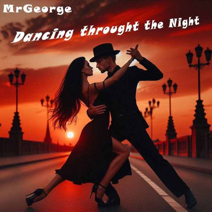 MrGeorge veröffentlicht neue Single „Dancing Through The Night“