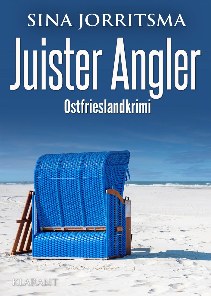 Neuerscheinung: Ostfrieslandkrimi „Juister Angler“ von Sina Jorritsma im Klarant Verlag