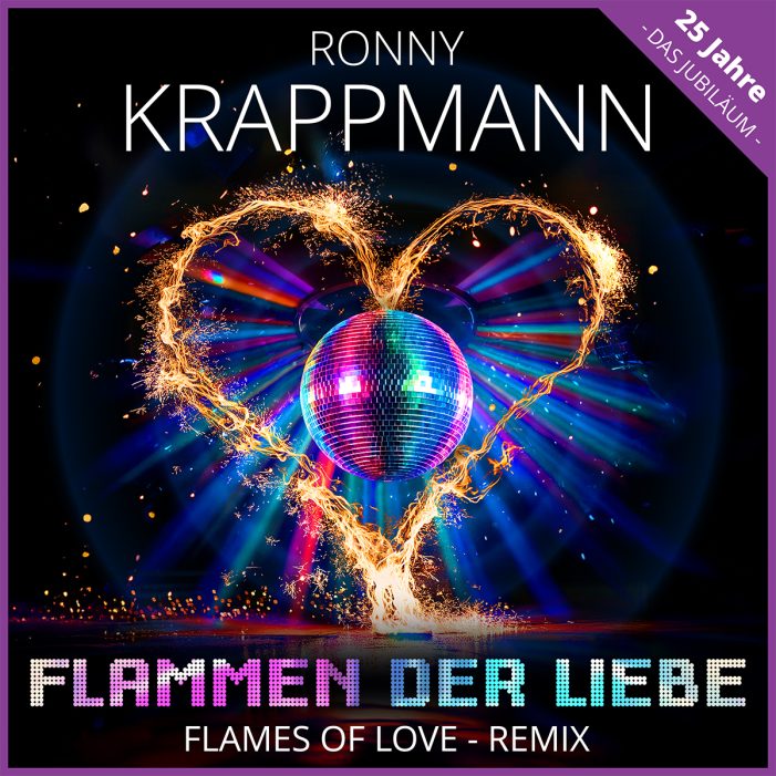 Ronny Krappmann veröffentlicht als Remix „Flammen der Liebe“ (Flames of love)