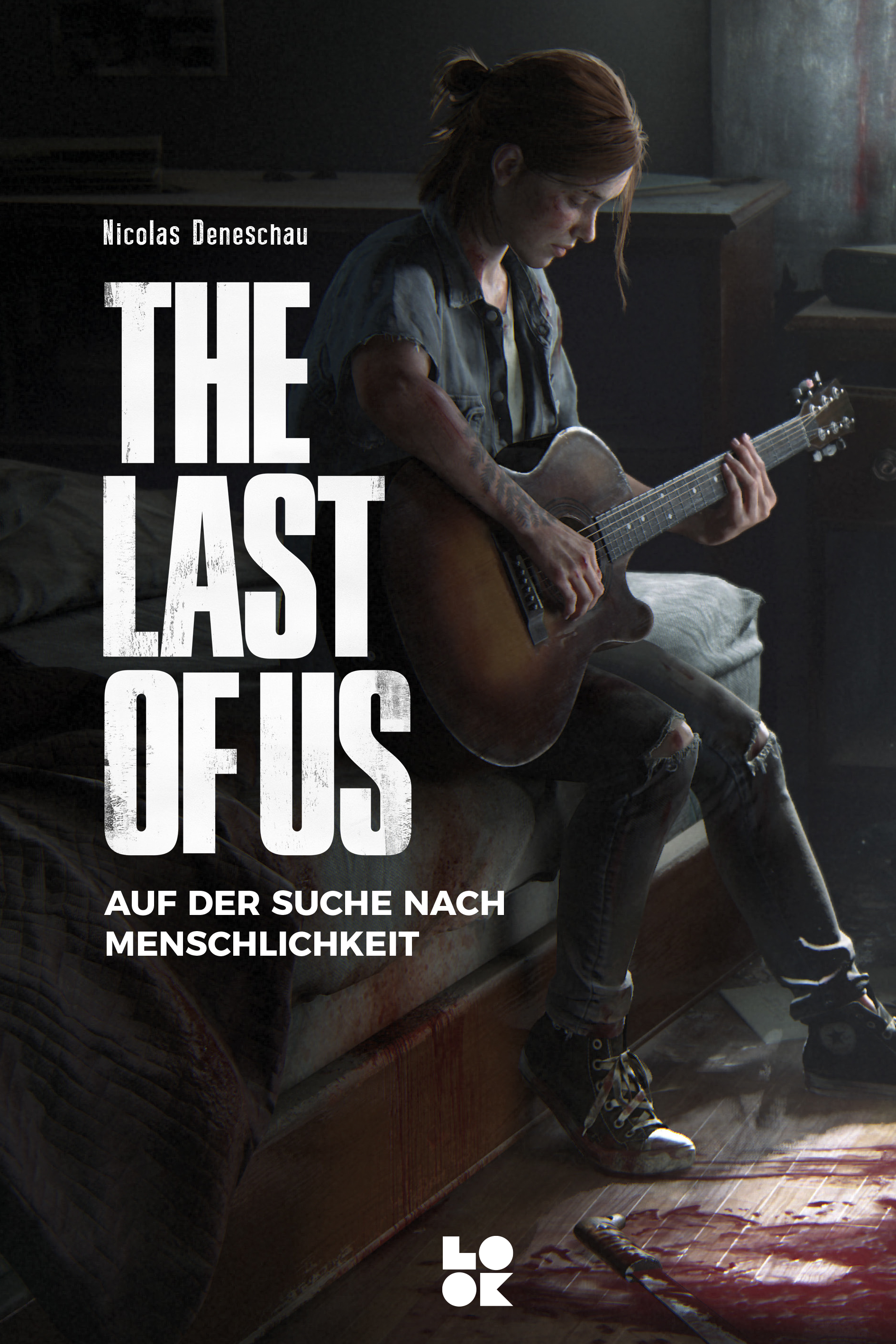 The Last of Us – Auf der Suche nach Menschlichkeit: Neues Buch für Gamer