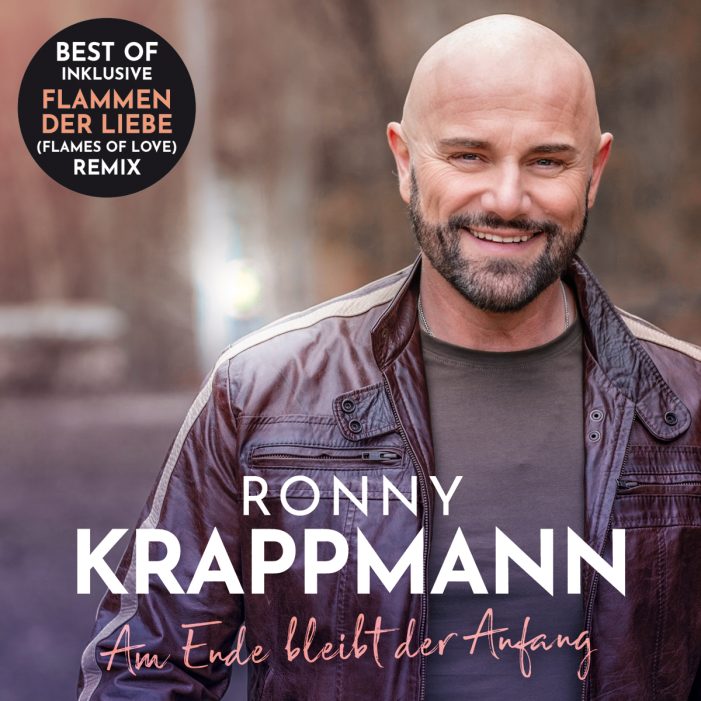 Am Ende bleibt der Anfang – das große Best-of-Album von Ronny Krappmann