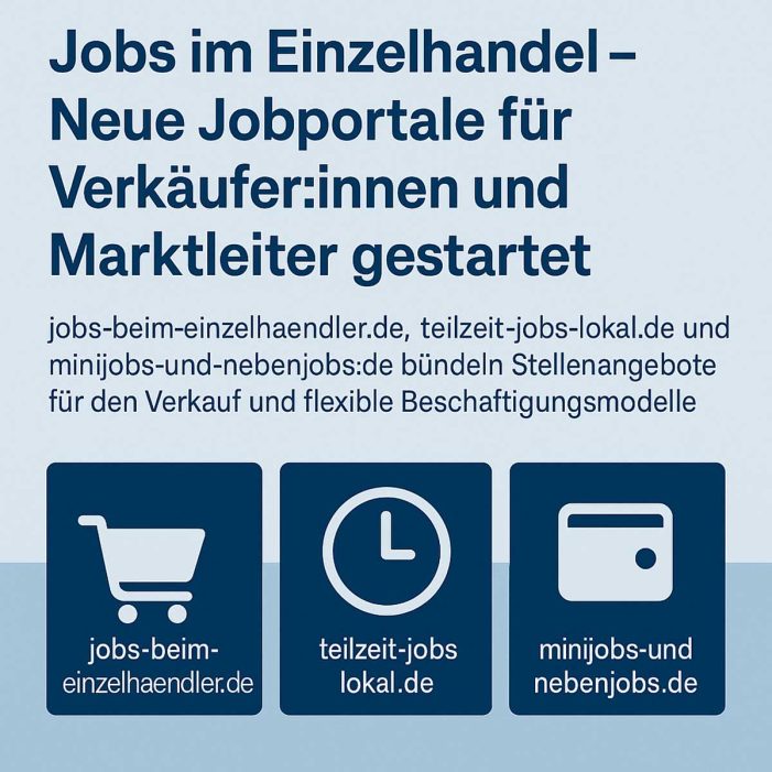 Jobs im Einzelhandel – Neue Portale für Verkauf & Leitung