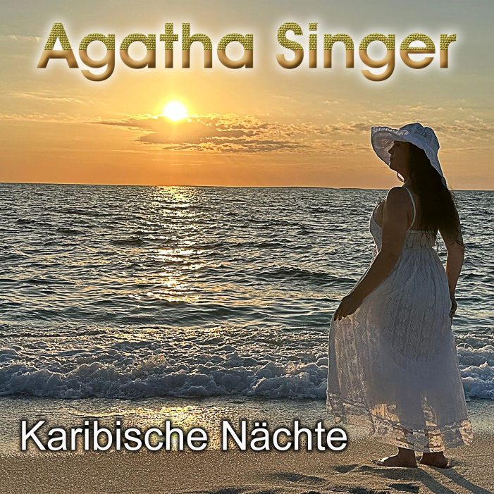 Karibische Nächte – der neue Sommersong von Agatha Singer