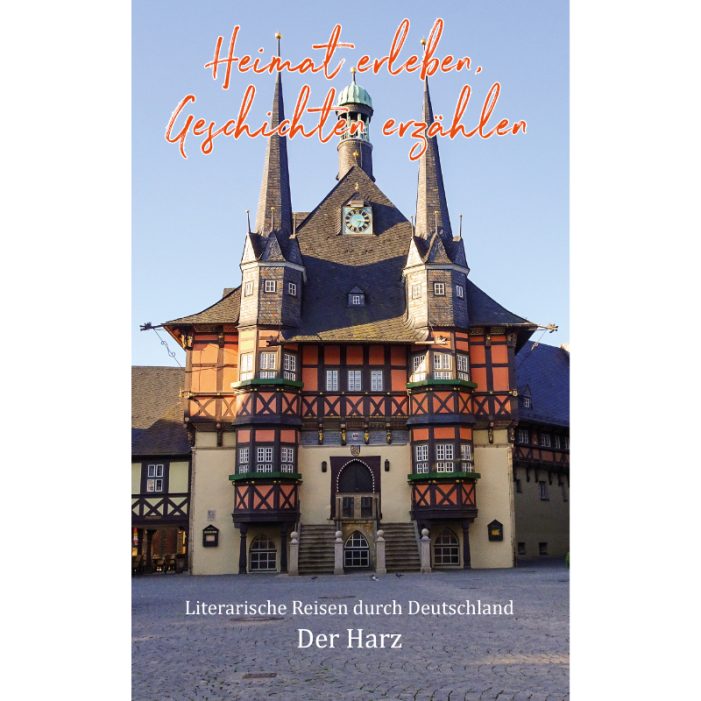 Sagenhaft, wild, literarisch – der Harz ruft nach Geschichten