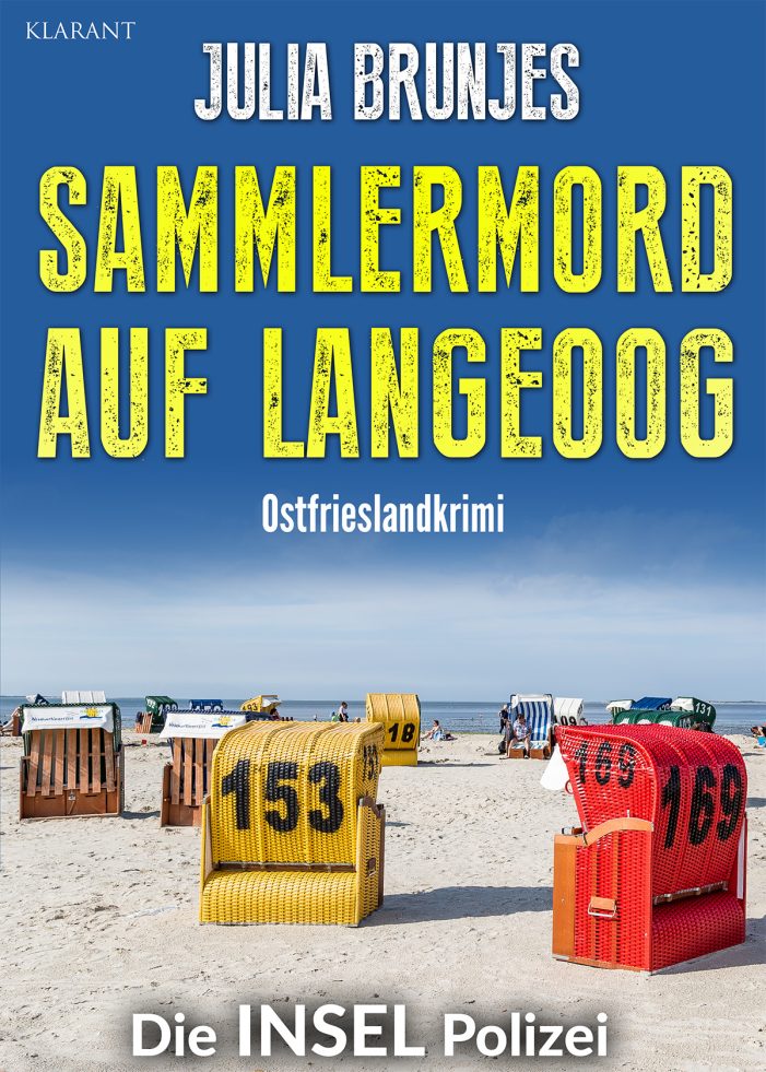 Neuerscheinung: Ostfrieslandkrimi „Sammlermord auf Langeoog“ von Julia Brunjes im Klarant Verlag