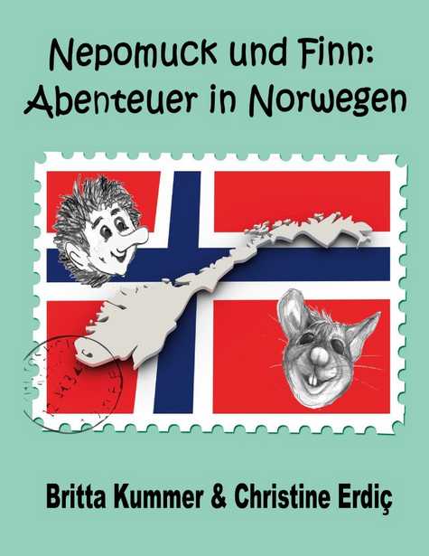 Mit Nepomuck und Finn Norwegen unsicher machen
