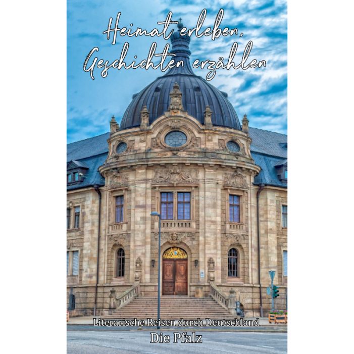 Von hier. Für euch. Geschichten aus der Pfalz