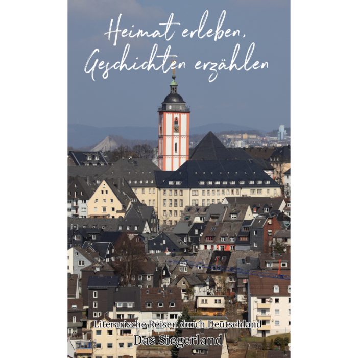 Heimat zwischen Hängen – literarische Perspektiven aus dem Siegerland