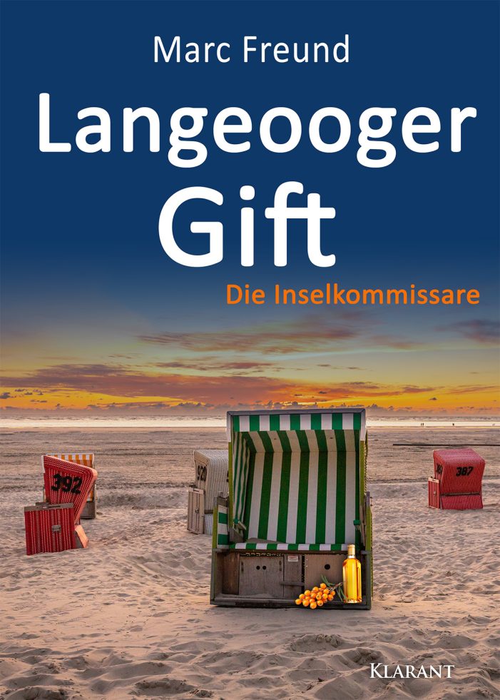 Neuerscheinung: Ostfrieslandkrimi „Langeooger Gift“ von Marc Freund im Klarant Verlag