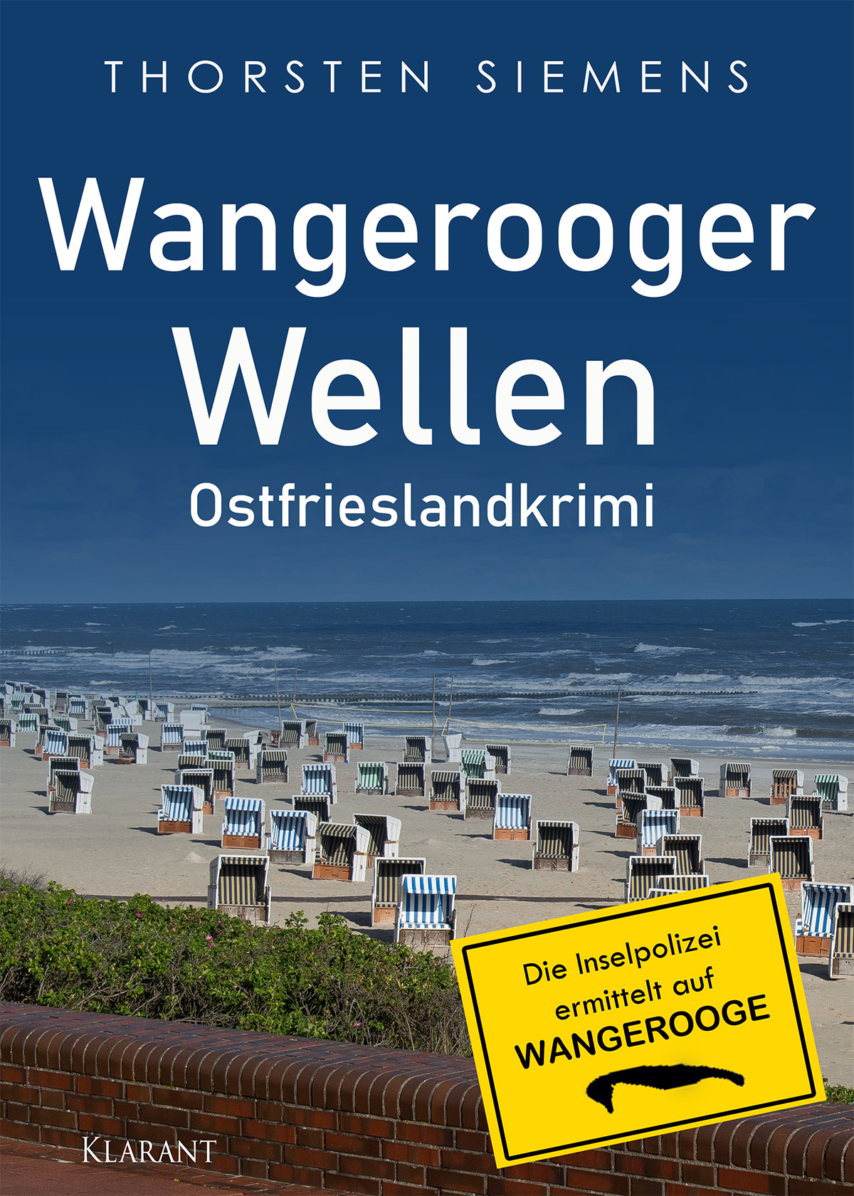 Neuerscheinung: Ostfrieslandkrimi „Wangerooger Wellen“ von Thorsten Siemens im Klarant Verlag
