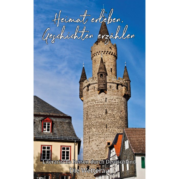 Fruchtbare Böden, fruchtbare Geschichten – die Wetterau im Buch
