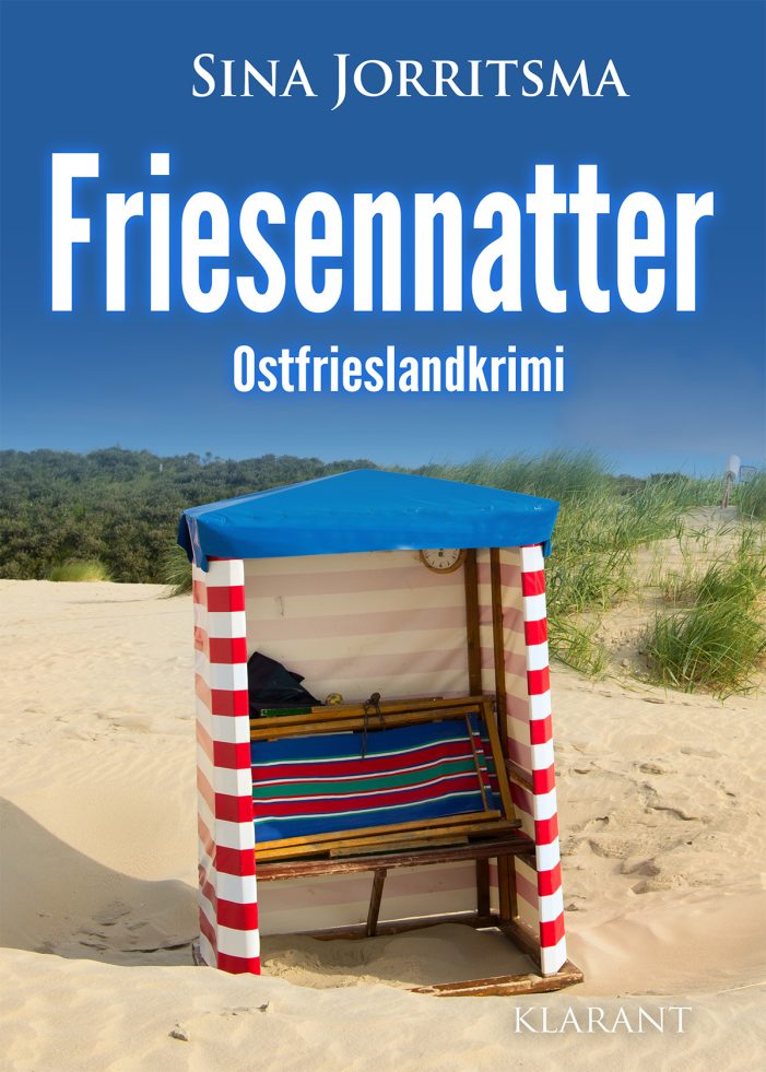 Neuerscheinung: Ostfrieslandkrimi „Friesennatter“ von Sina Jorritsma im Klarant Verlag