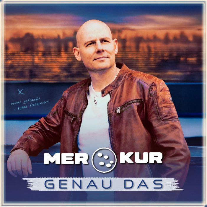 „Genau das“ besingt Merkur in seinem neuen Song