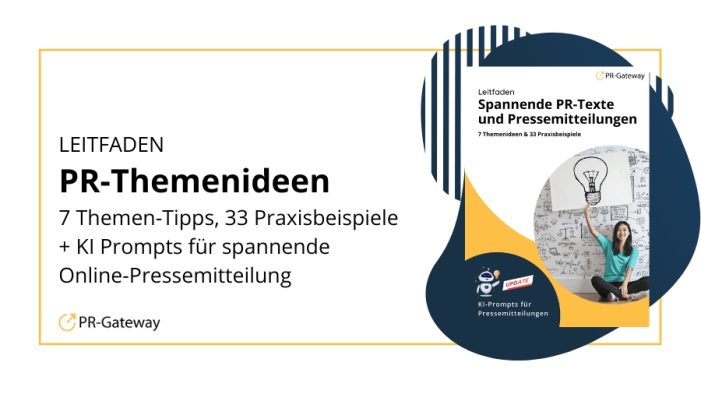 Effektive Online-Pressemitteilungen: 7 Themen-Tipps und 33 Best-Practice Beispiele