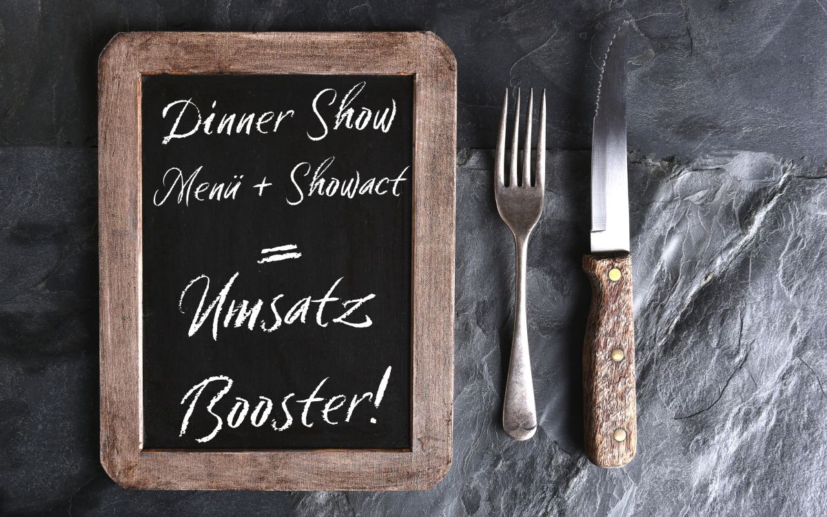 Schlaue Gastronomen setzen auf Dinner Shows: Umsatz-Booster für Herbst und Winter