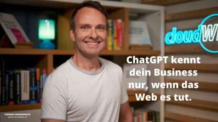 Warum ChatGPT dein Unternehmen nicht kennt