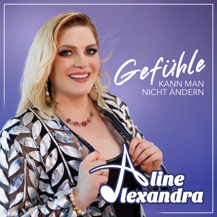 Gefühle kann man nicht ändern – der neue Schlager der Schweizerin Aline Alexandra