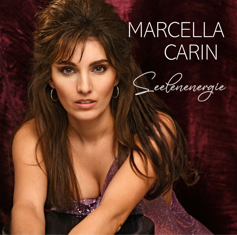Marcella Carin – Das neue Album „Seelenenergie“