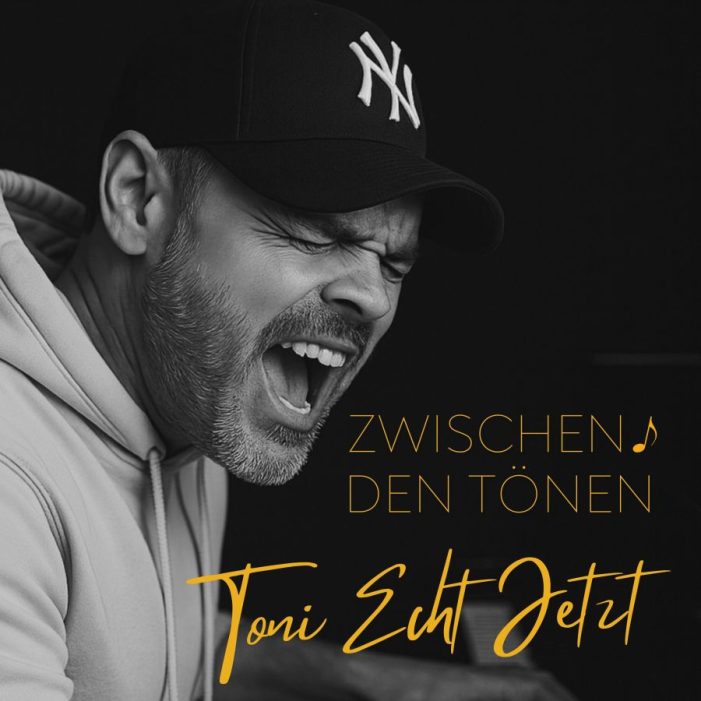 Toni Echt Jetzt veröffentlicht emotionales Album „Zwischen den Tönen“ voller Gefühl, Tiefe und Klangmagie