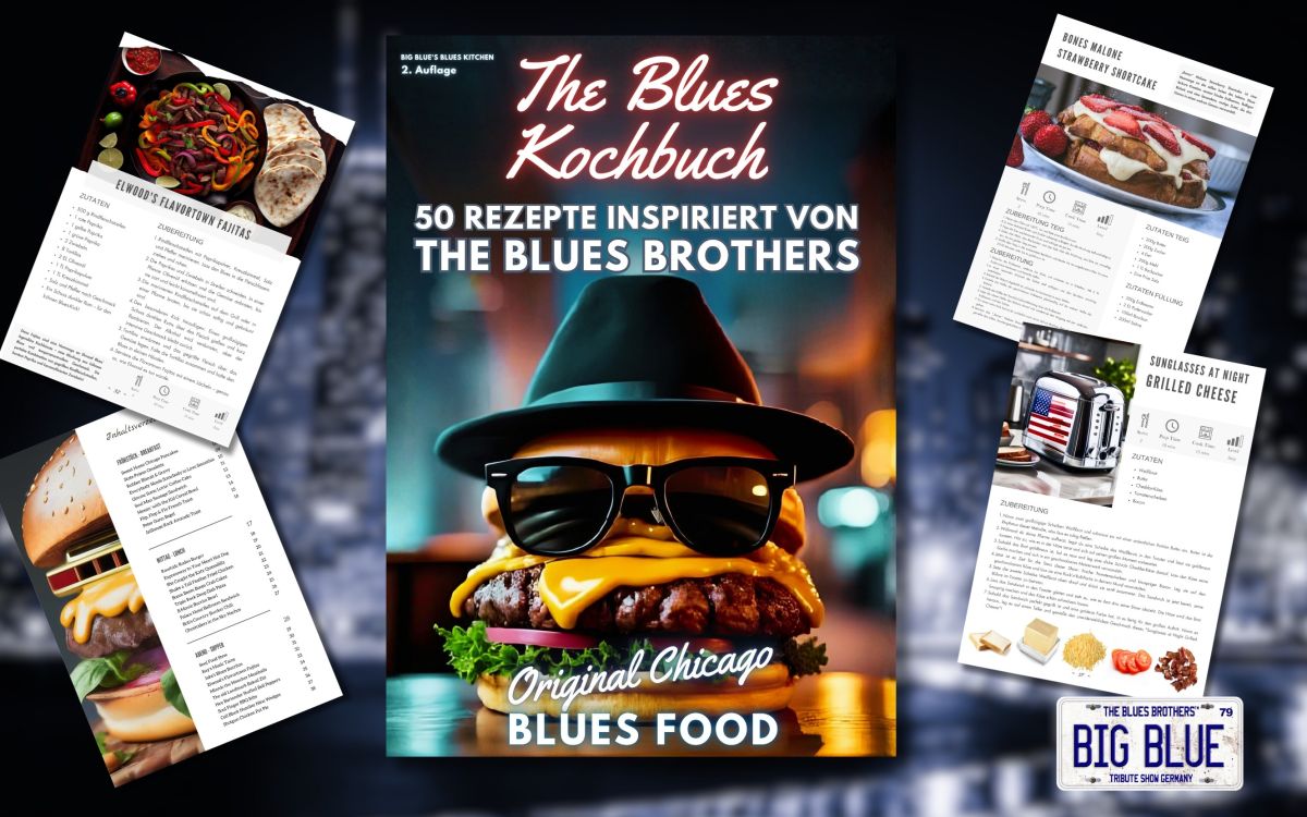 Neuauflage bei Amazon: „The Blues Kochbuch: 50 Rezepte inspiriert von The Blues Brothers“ – von Big Blue
