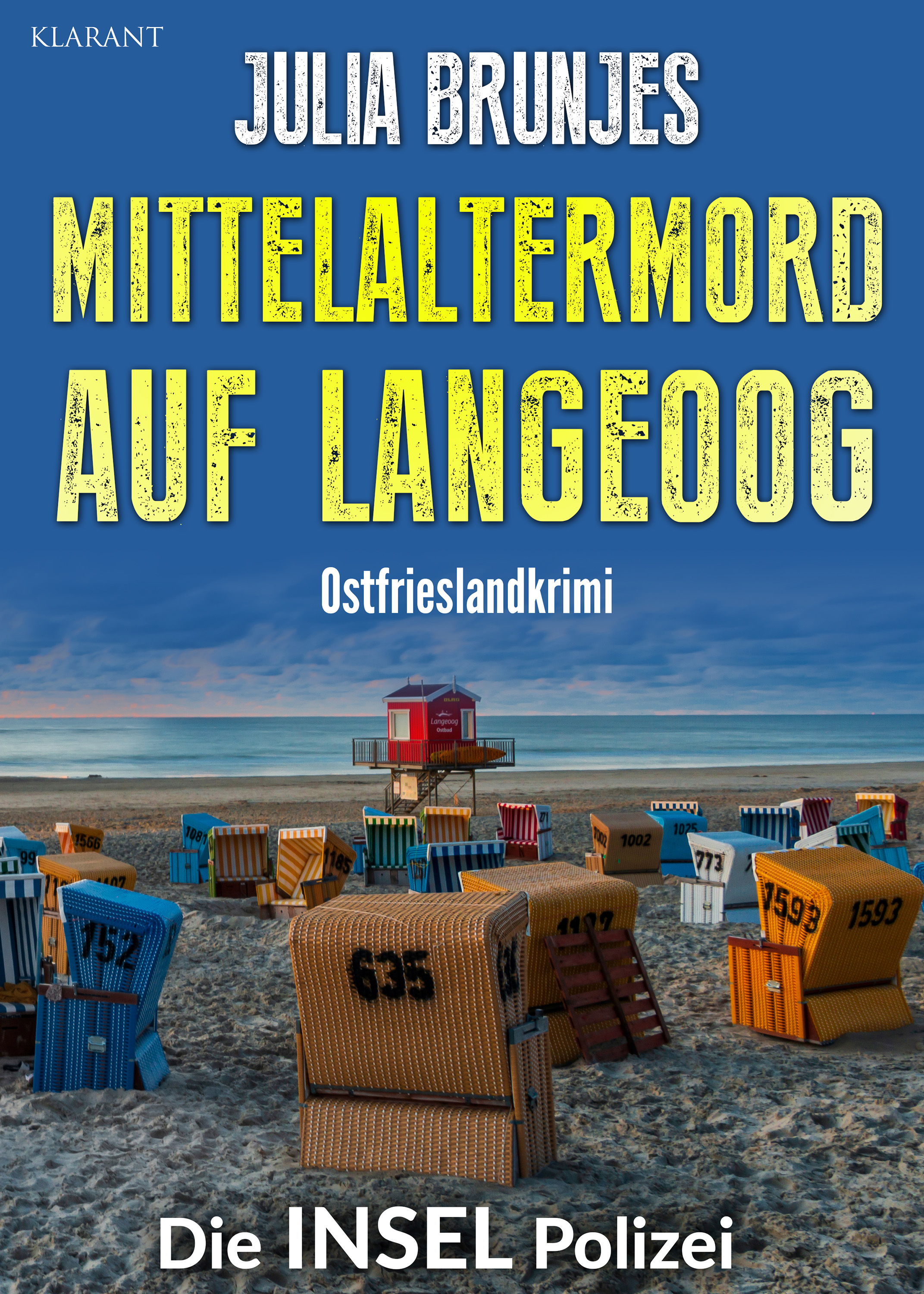 Neuerscheinung: Ostfrieslandkrimi „Mittelaltermord auf Langeoog“ von Julia Brunjes im Klarant Verlag