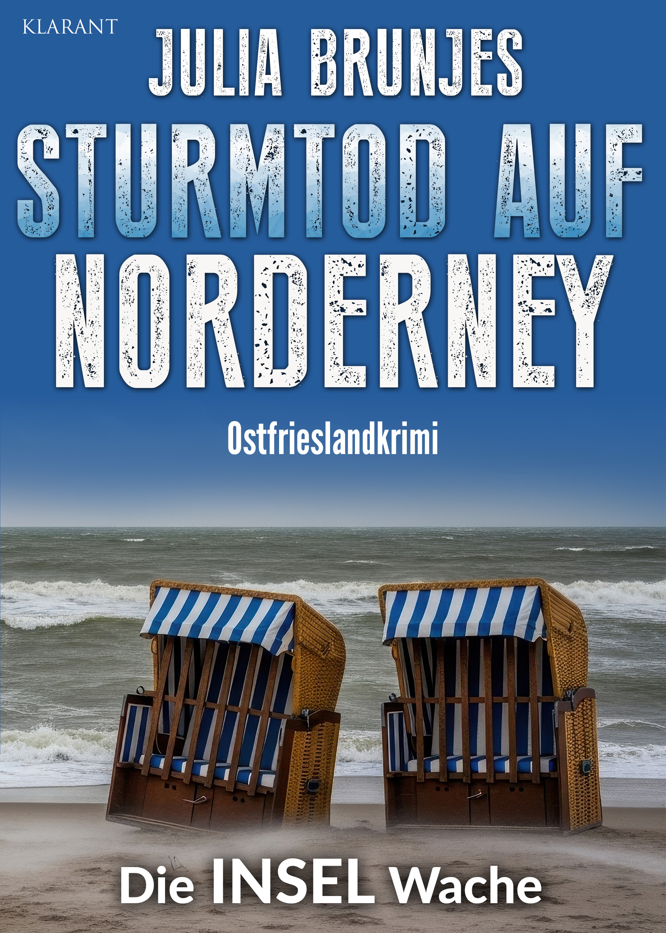 Neuerscheinung: Ostfrieslandkrimi „Sturmtod auf Norderney“ von Julia Brunjes im Klarant Verlag